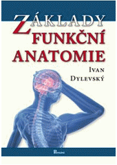 kniha Základy funkční anatomie, Poznání 2011
