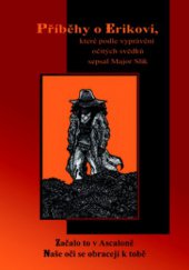 kniha Začalo to v Ascaloně [podle vzpomínek Bena Evanse] ; Naše oči se obracejí k tobě : [podle vzpomínek Miguela Espinozy], Montanex 2011