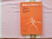 kniha Baletní libreta České a slovenské balety, Panton 1983