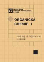 kniha Organická chemie I, Vysoká škola chemicko-technologická 2005