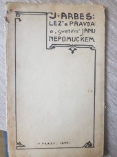 kniha Lež a pravda o "svatém" Janu Nepomuckém, F. Bačkovský 1880