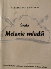 kniha Svatá Melanie mladší, V. Kotrba 1916