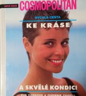 kniha Cosmopolitan Rychlá cesta ke kráse a skvělé kondici, INA 1997