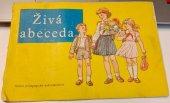 kniha Živá abeceda, Státní pedagogické nakladatelství 1962