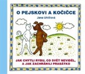 kniha O pejskovi a kočičce Jak chytli rybu, co svět neviděl, a jak zachránili prasátko, Baset 2015