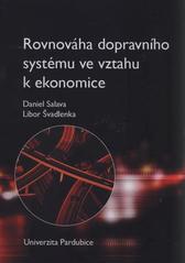 kniha Rovnováha dopravního systému ve vztahu k ekonomice, Univerzita Pardubice 2010