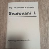 kniha Svařování. Díl 1., Institut výchovy a vzdělávání Ministerstva zemědělství ČR 1989