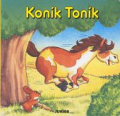 kniha Koník Toník, Junior 2001