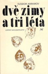 kniha Dvě zimy a tři léta 2. díl trilogie, Lidové nakladatelství 1977