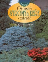 kniha Okrasné stromy a keře v zahradě, Beta-Dobrovský 1997