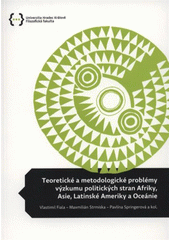 kniha Teoretické a metodologické problémy výzkumu politických stran v rozvojových zemích, OFTIS 2011