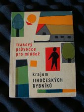 kniha Krajem jihočeských rybníků, Sportovní a turistické nakladatelství 1965