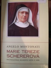 kniha Marie Terezie Schererová, spoluzakladatelka Milosrdných sester sv. Kříže, Viener 1995