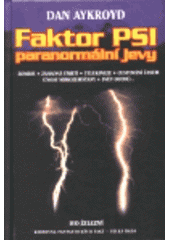 kniha Faktor PSI paranormální jevy, Ivo Železný 1999