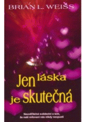 kniha Jen láska je skutečná, Metafora 2007