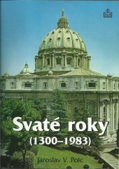 kniha Svaté roky (1300-1983), Matice Cyrillo-Methodějská 2000
