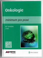 kniha Onkologie Minimum pro praxi, Axonite CZ 2015