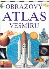 kniha Obrazový atlas vesmíru, Slovart 1993