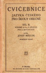 kniha Cvičebnice jazyka českého pro školy obecné II. vyd. o 4 a 5 dílech [Se zřet. k I. Čítance o 4 a 5 dílech]., Školní knihosklad 1920