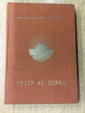 kniha Cesta ke zdaru = [Prosperity], Jos. R. Vilímek 1924