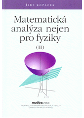 kniha Matematická analýza nejen pro fyziky (II), Matfyzpress 2015