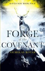 kniha The Forge of the Covenant (Raven Son #4), Waystone press 2019