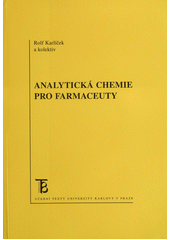 kniha Analytická chemie pro farmaceuty, Karolinum  2013