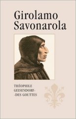 kniha Girolamo Savonarola rytíř Ježíše Krista, Stefanos 2020