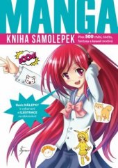 kniha Kniha samolepek: Manga Přes 500 chibi, shoujo, fantasy a kawaii motivů, Euromedia 2020