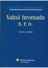 kniha Valná hromada s.r.o., Wolters Kluwer 2011