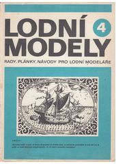 kniha Lodní modely 4 Rady, plánky, návody pro lodní modeláře,, Modela 1983