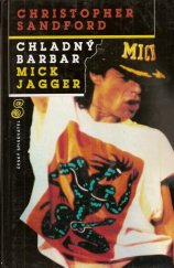 kniha Chladný barbar Mick Jagger, Český spisovatel 1994