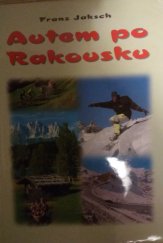 kniha Autem po Rakousku, International Reiseclub Verlagsgesellschaft 1999