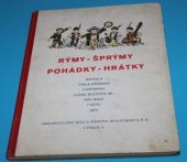 kniha Rýmy-šprýmy, pohádky-hrátky Pro malé i větší děti, Šolc a Šimáček 1931