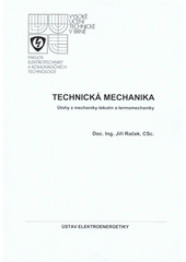 kniha Technická mechanika úlohy z mechaniky tekutin a termomechaniky, Zdeněk Novotný 2008