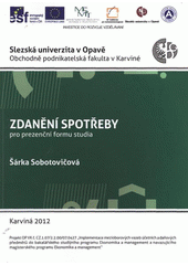 kniha Systém zdanění spotřeby v ČR pro prezenční formu studia, Slezská univerzita v Opavě, Obchodně podnikatelská fakulta v Karviné 2012