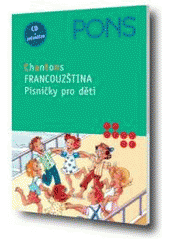 kniha Chantons francouzština : písničky pro děti, Klett 2005