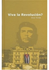 kniha Viva la Revolución?, Littera Silesia 2011