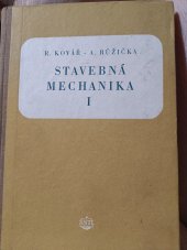 kniha Stavebna mechanika I, SNTL 1954