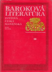 kniha Baroková literatúra Svetová, Česká, Slovenská, Slovenské pedagogické nakladateľstvo 1984