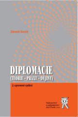 kniha Diplomacie (teorie - praxe - dějiny), Aleš Čeněk 2014
