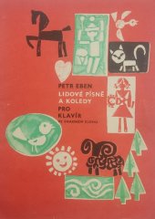 kniha Lidové písně a koledy pro klavír ve snadném slohu, Panton 1984