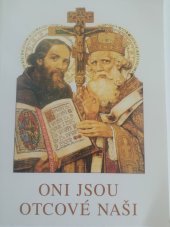 kniha Oni jsou otcové naši, Matice Cyrillo-Methodějská 1998