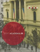 kniha Vivat Academia III Almanach k 70. výročí založení Janáčkovy akademie múzických umění v Brně, JAMU 2017