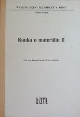 kniha Nauka o materiálu II určeno pro posl. fak. strojní, SNTL 1984