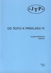 kniha Od textu k prekladu IV, JTP 2009