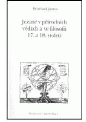 kniha Jezuité v přírodních vědách a ve filosofii 17. a 18. století, Refugium Velehrad-Roma 2004