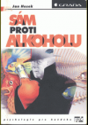 kniha Sám proti alkoholu, Grada 1998