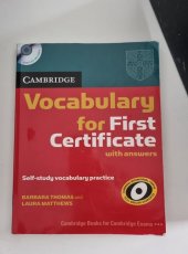 kniha Vocabulary for first certificate , Cambridge University Press 2007