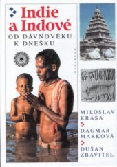 kniha Indie a Indové od dávnověku k dnešku, Vyšehrad 1997
